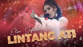 Lintang Ati – Elsa Safira – Om. Adella  – Ning angin tak titipne roso kangen marang sliramu