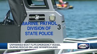 Unmanned boat flips emergency vessel during rescue on Lake Winnipesaukee