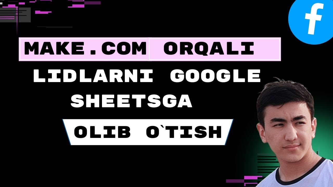 #1 | MAKE COM ORQALI LIDLARNI GOOGLE TABLITSAGA OLIB O`TISH | 