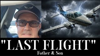 Father & Son's Last Flight Beechcraft Baron B55 N202DK"