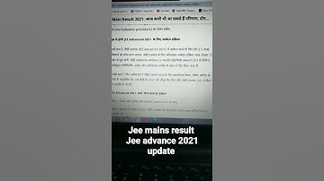 Jee Mains result & Jee advance 2021 update.  #jee #JEE