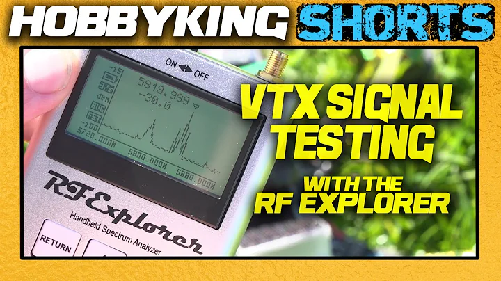 VTX Signal Testing with the RF Explorer - HobbyKing Shorts