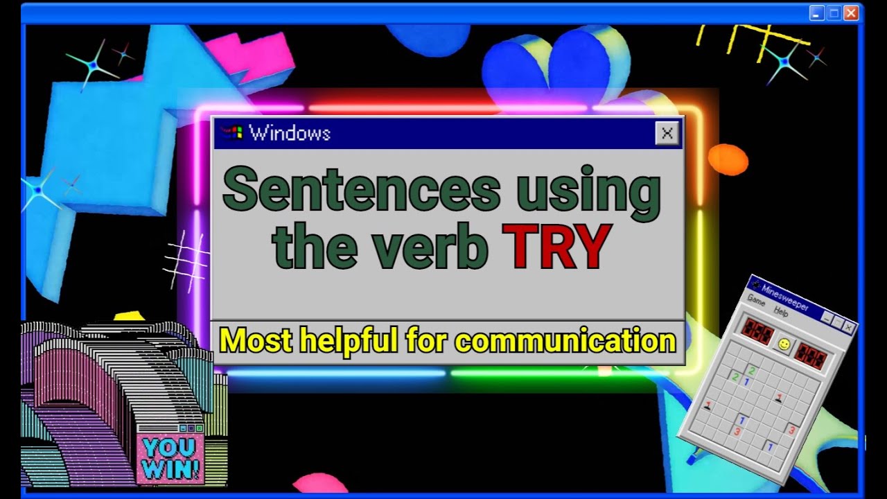 Do you know how to use TRY. 25 Sentences with a word try - YouTube