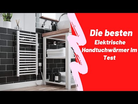 Video: Elektrische Handtuchwärmer - Typen und Anschlussmöglichkeiten