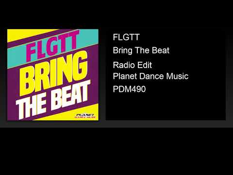 FLGTT - Bring The Beat - Radio Edit