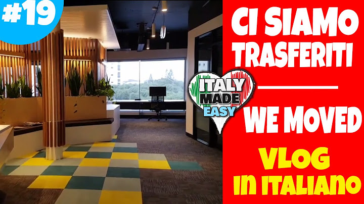 VIDEO IN ITALIAN 🇮🇹 - Ci siamo trasferiti! / we moved! - Vlog 19