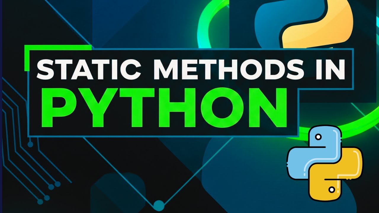 STATIC METHOD in PYTHON | Python for Beginners 