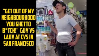 GUY AND LADY GO OFF ON EACH OTHER IN A CVS IN SAN FRANCISCO CALIFORNIA