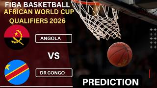 🔴Angola vs DR Congo I FIBA Basketball World Cup  2026 Qualifiers Preview Prediction