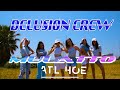 ATL HOE Latto777 DELUSION CREW Choreo By Mirsi St Prodancersschool mp3