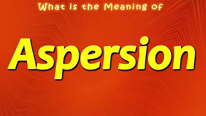 Aspersion এর অর্থ কি