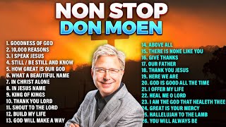 Non Stop Don Moen Praise and Worship Songs 2024 Hits