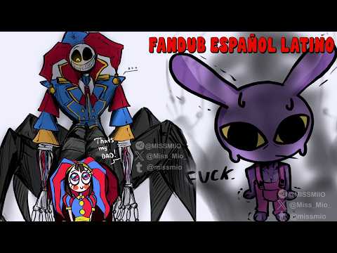POMNI'S FATHER | DIGITAL CIRCUS X POPPY PLAYTIME | LATIN AMERICAN SPANISH FANDUB