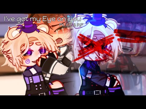 [ FNAF AU ] I've got my eye on you || ft. C.C & P.F | Short || ! Not a ship post ! ||