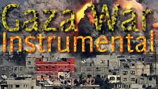 Gaza War (Instrumental)