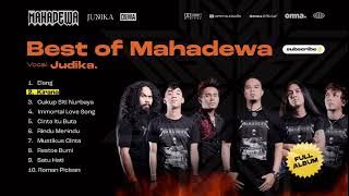 BEST OF MAHADEWA (Full Album) | Playlist Top 10 Lagu Mahedewa ft Judika | Terbaik #dewa19 #