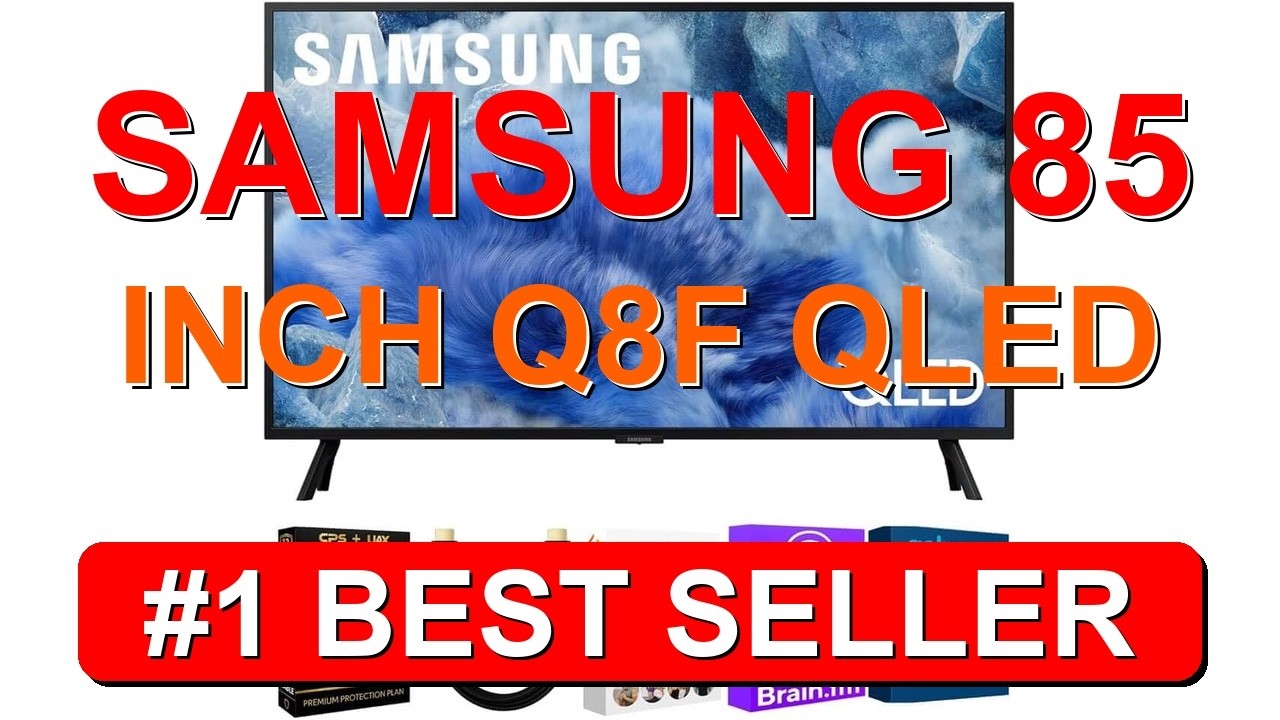 Samsung 85 Inch Q8F QLED 4K Smart TV Quantum Dot HDR+ 144Hz VRR - B0FJVSRKX6