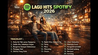 Lagu Hits Spotify 20252026  Lagu Viral Indonesia  Lagu Pop Indonesia  Lagu Santai fyp viral