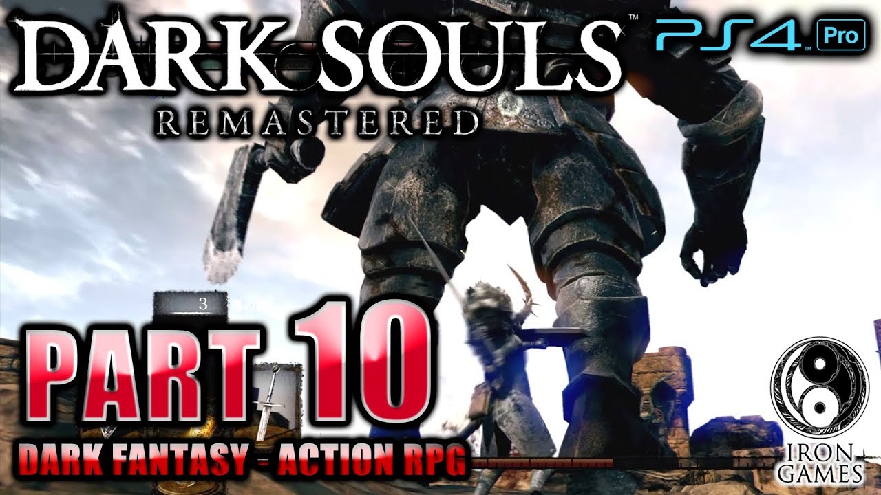 #10【DARK SOULS：REMASTERED / 高画質】ボス「アイアンゴーレム」戦！古城から導かれる伝説の地【ダークソウル：リマスタード】