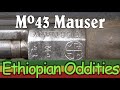 Ethiopian Oddities: The Mo43 Mauser - Handmade or Factory?