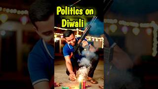 Politics On Diwali !!