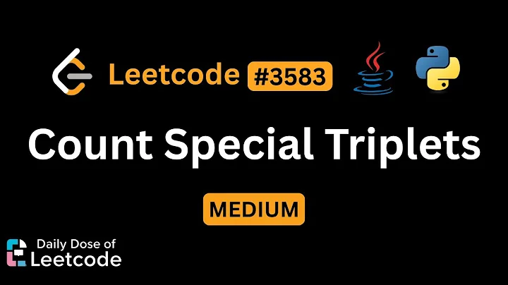 LeetCode Daily 3583 | Count Special Triplets | Medium | Solution Walkthrough
