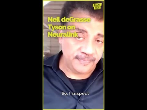 Neil DeGrasse Tyson on Elon Musk's Neuralink