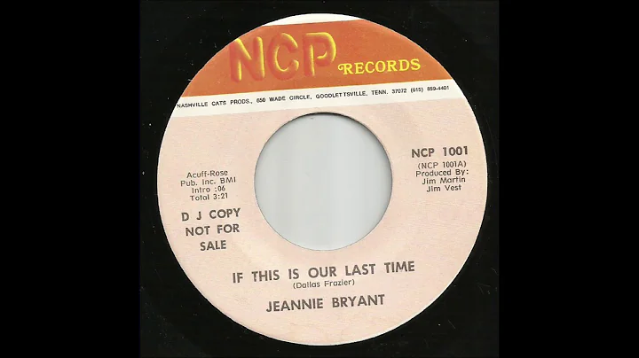 Jeannie Bryant - If This Is Our Last Time