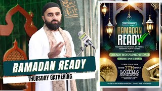 Live Thursday Gathering | Ramadan Ready | Lozells Central Mosque