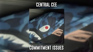Central Cee - Commitment Issues (Speed Up)