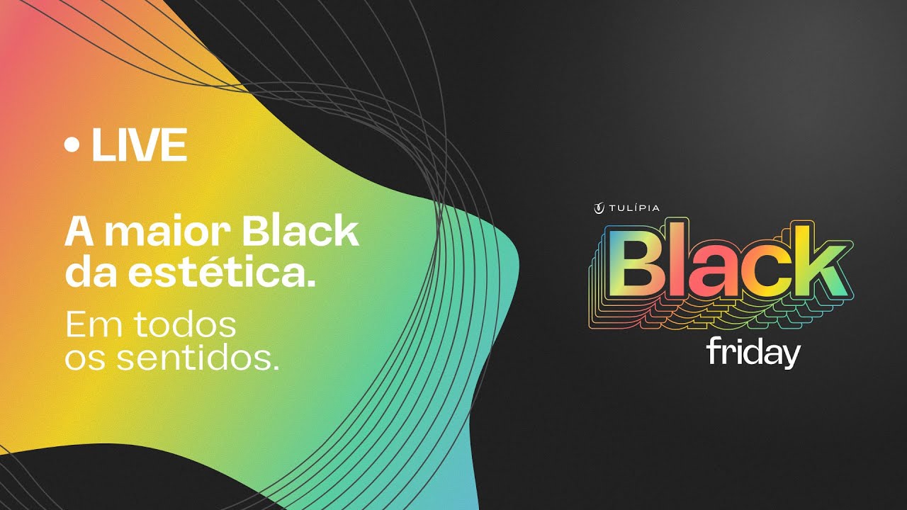 LIVE | A MAIOR BLACK DA ESTÉTICA | BLACK FRIDAY | TULÍPIA COSMÉTICOS