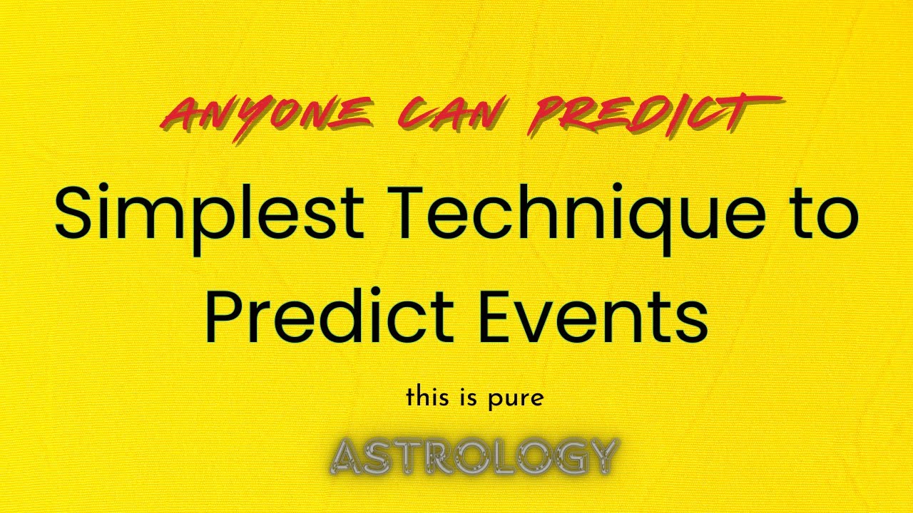 Easiest Technique to predict events through Astrology - YouTube