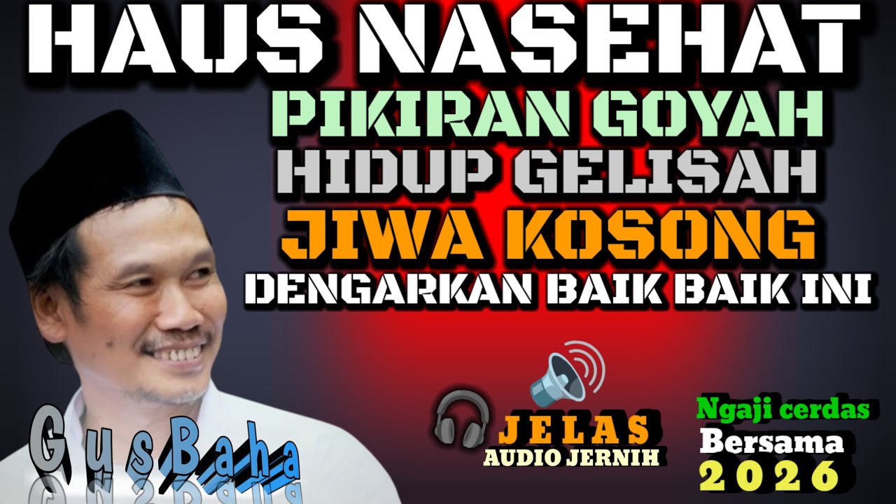 🟢 GUS BAHA|| NGAJI PENUH ELMU MANFAAT DAN BAROKAH//ngajicerdasgusbaha 