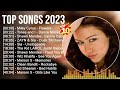 Miley Cyrus, Maroon 5, Adele, Taylor Swift, Ed Sheeran, Shawn Mendes - Billboard hot 100 Songs 2023