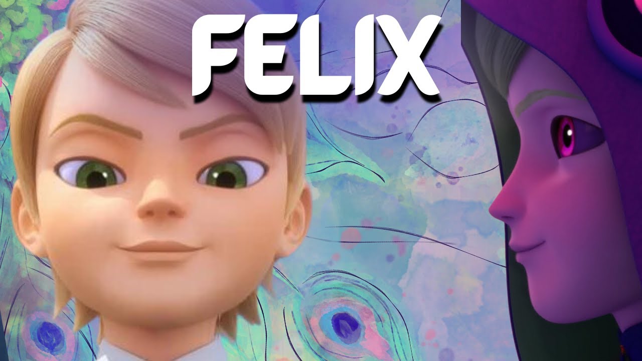 Felix From AntiHero to Sentimonster Miraculous Ladybug YouTube