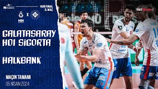 Maçın Tamamı | Galatasaray HDI Sigorta - Halkbank “AXA Sigorta Efeler Ligi Play-Off Yarı Final”