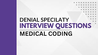 Medical Coding Interview Questions  Denial Coding #medicalcoding  #brightbeginnings #tipsandtricks