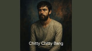 Chitty Chitty Bang (Remix)