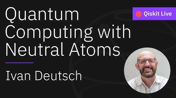 Quantum Computing with Neutral Atoms | Seminar Series with Ivan Deutsch