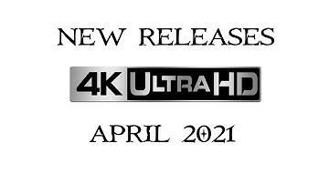 4K UHD Releases [APRIL 2021 | UK | #BLURAY #4K]