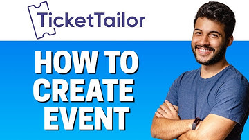 How to Create Event in TicketTailor 2022