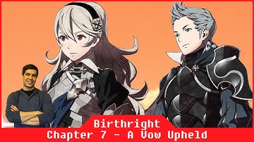 Fire Emblem Birthright [Part 8] - Chapter 7 A Vow Upheld [Walkthrough Gameplay English]
