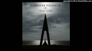 Dernière Volonté - Sable