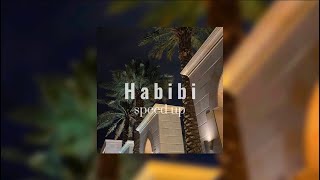 Habibi (sped up.)