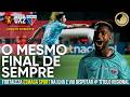 SPORT 0X2 FORTALEZA - LAION DOMINA O FREGUÊS SPORT, VENCE E ESTÁ NAS FINAIS DA COPA DO NORDESTE 2026