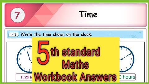 Class- 5, Time,  Maths workbook answers 