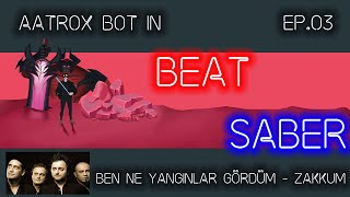 Ben Ne Yangınlar Gördüm - Zakkum Türkçe / Turkish Beat Saber