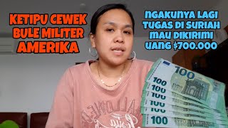 TERTIPU CEWEK BULE NGAKUNYA TENTARA MILITER AMERIKA