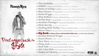 Смотреть клип Philthy Rich - Big Bank (Audio) Ft. Johnny Cinco, Hoodrich Pablo Juan