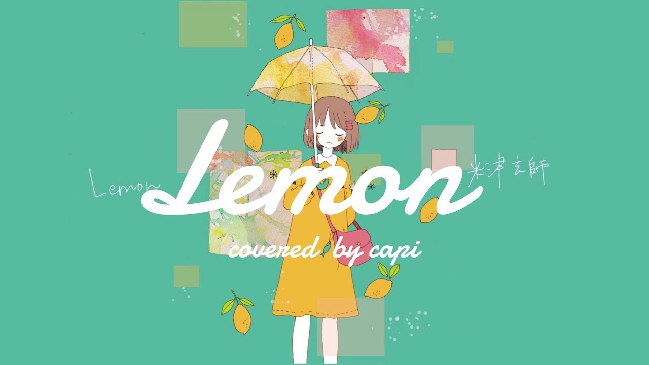 米津玄師 Lemon かぴ 女性キーfull Cover Youtube